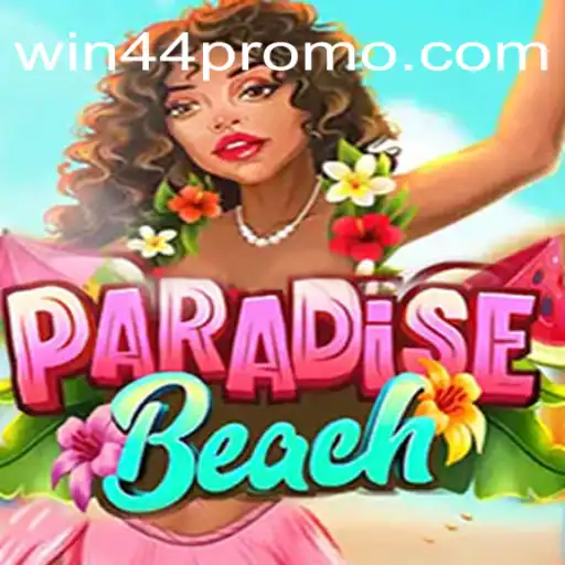 Discover the Ultimate Gaming Experience with ParadiseBeach and WIN 44 Oficial